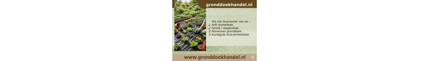 Anti worteldoek / worteldoek kopen? - Europese Kwaliteit direct van de groothandel
